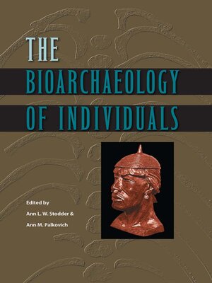 cover image of The Bioarchaeology of Individuals